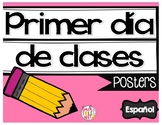 First Day of School Posters Spanish - Posters para el regr