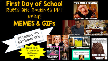 Preview of First Day of School Rules & Routines w/MEMES & GIFS (85 slides & 60 GIFS/MEMES)