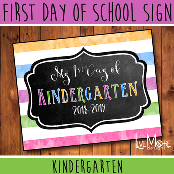 First Day of School Sign - Kindergarten - *Updated 2023-2024*- Bright ...