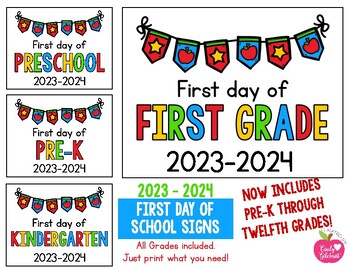 Preview of 2023 - 2024 First Day of School Signs FREEBIE: Preschool through Twelfth Grades