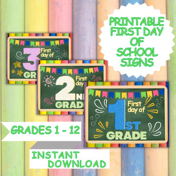 Preview of First Day of School Signs Grades 1-12, Back to School Sign Printable
