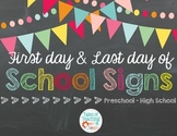 First Day of School Signs (and last day too!)