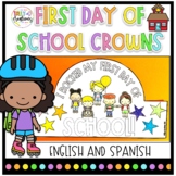 First Day of School Student Crowns/Hats |English and Spanish