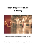 First Day of School Survey- Doc and Google Form Versions, 