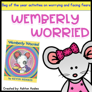 Preview of First Day of School “Wemberly Worried” Feelings and Worries Activity