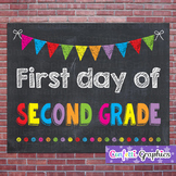 First Day of Second Grade 2 Chalkboard Chalk Sign Back to 