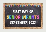 First Day of Senior Infants 2023 Sign