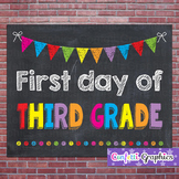 First Day of Third Grade 3 Chalkboard Chalk Sign Back to S