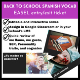 First Days Entry/Exit Activity for Spanish 1