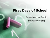 First Days of School Based on the Book by Harry Wong PD Po