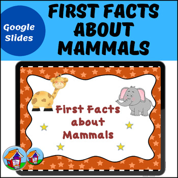 Preview of First Facts about Mammals for Google Slides™