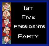 First Five Presidents Research Party and Monument Assignment