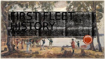 Preview of First Fleet History Independent Online Study PowerPoint Week 1