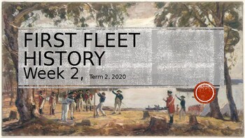 Preview of First Fleet History Independent Online Study PowerPoint Week 2