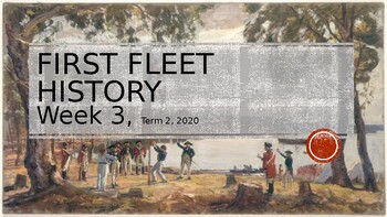 Preview of First Fleet History Independent Online Study PowerPoint Week 3