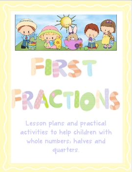 Preview of First Fractions - Whole, Halves and Quarters