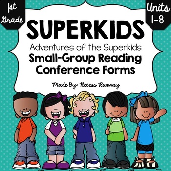 Preview of 1st Grade Adventures of the Superkids Small Group Conference Forms {Units 1-8}