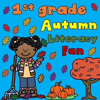 Preview of First Grade Autumn Literacy Fun