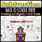 Subtraction Back to School First Grade Crossing Out Object