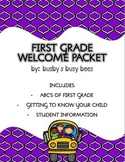 First Grade- Back to School- Welcome Packet-EDITABLE