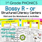 First Grade Bossy R- or Structured Phonics Centers RF.1.3