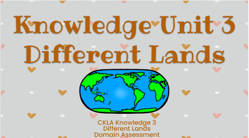 Preview of First Grade CKLA Knowledge 3 Different Lands, Similar Stories Domain Assessment