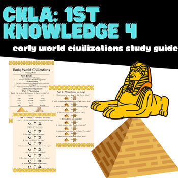 Preview of First Grade CKLA Knowledge 4 Early World Civilizations Study Guide