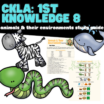 Preview of First Grade CKLA Knowledge 8 Animals & Their Environments Study Guide