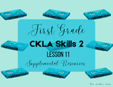 First Grade CKLA Skills 2 Lesson 11 Supplemental Resource