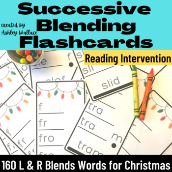 Preview of First Grade Christmas L & R Blends Words Successive Blending Flash Cards