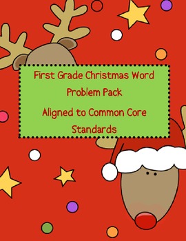Preview of First Grade Christmas Word Problem Pack - Aligned to Common Core