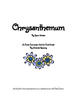 Preview of First Grade Chrysanthemum Unit, Aligned to Common Core