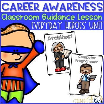 Preview of Career Awareness Classroom Guidance Lesson: How Interests Relate to Careers