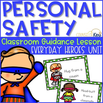 Preview of Personal Safety Classroom Guidance Lesson for Safe or Unsafe Touches