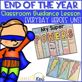 End of the Year Classroom Guidance Lesson Superhero Theme