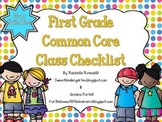 First Grade Common Core Class Checklist {Now Editable!}