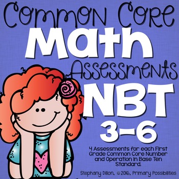 Preview of First Grade Common Core Math Assessments-  Numbers & Operations in Base 10 (3-6)