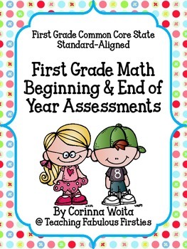 Preview of First Grade Common Core Math Beginning & End of Year Assessments
