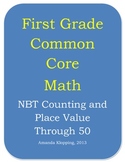 First Grade Common Core Math - NBT Counting and Place Valu