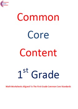 Preview of Complete First Grade Common Core Math Worksheet Package ALL STANDARDS