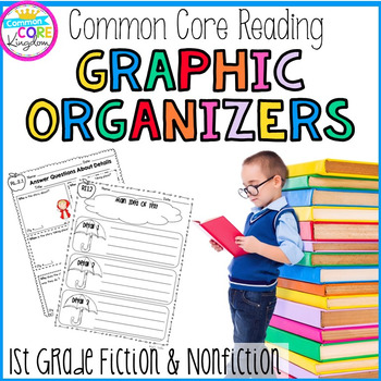 Preview of First Grade Reading Comprehension Graphic Organizers Common Core Standards CCSS