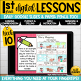 First Grade Digital & Paper Lesson Plans Week 10 Google Slides