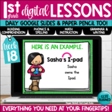 First Grade Digital & Paper Lesson Plans Week 18 Google Slides