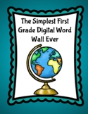 First Grade Digital Word Wall