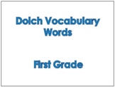 First Grade Dolch Vocabulary Sight Words PowerPoint and Fl