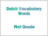 First Grade Dolch Vocabulary Sight Words PowerPoint and Fl
