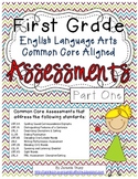 First Grade ELA Common Core Assessments Part One- with PBL