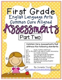 First Grade ELA Common Core Assessments Part Two