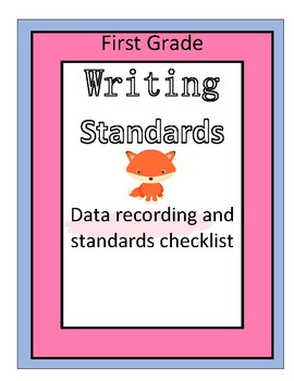 Preview of First Grade ELA Writing Standard Checklist & Assessment Data