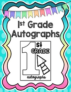 Preview of First Grade End of Year Autograph Signing Activity